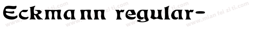 Eckmann regular字体转换